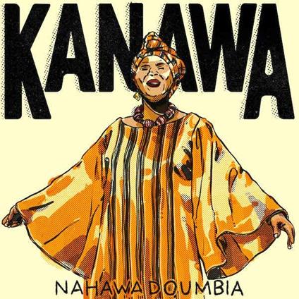 Kanawa - CD Audio di Nahawa Doumbia