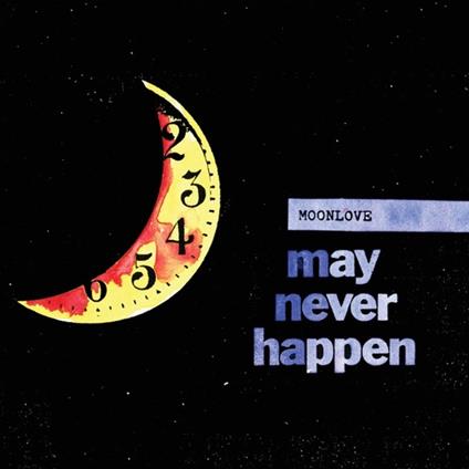 May Never Happen - Vinile LP di Moonlove