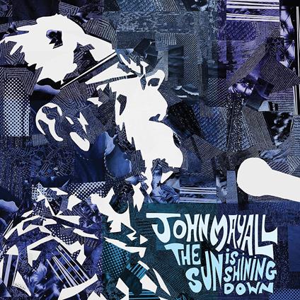 Sun Is Shining Down - Vinile LP di John Mayall
