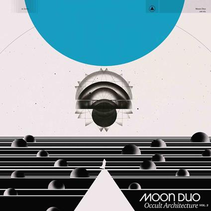 Occult Architecture Vol. 2 - Vinile LP di Moon Duo