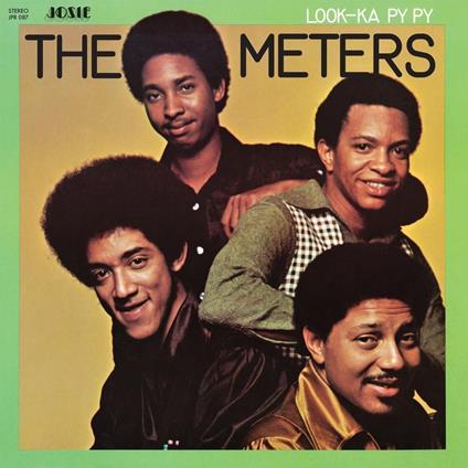 Look-Ka Py Py (Green Vinyl) - Vinile LP di Meters
