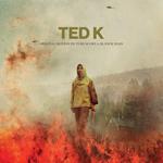 Ted K (Colonna Sonora)