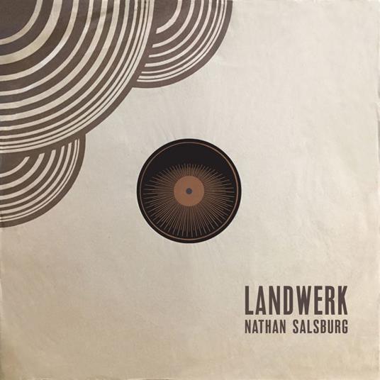Landwerk - Vinile LP di Nathan Salsburg