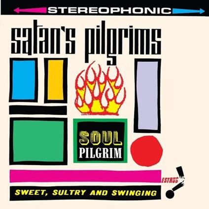 Soul Pilgrim (Frosty Blue Vinyl) - Vinile LP di Satan's Pilgrims