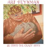Be Good The Crazy Boys (Leaf Green Vinyl)