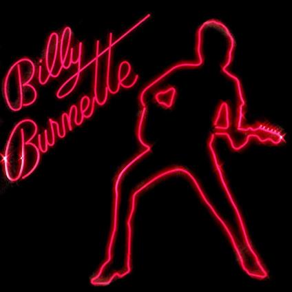 Billy Burnette - CD Audio di Billy Burnette