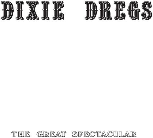 Great Spectacular - Vinile LP di Dixie Dregs