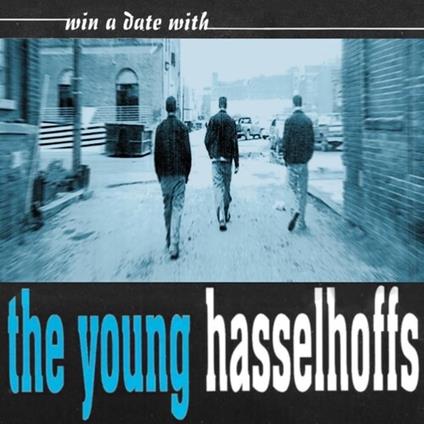 Win A Date With - Vinile LP di Young Hasselhoffs