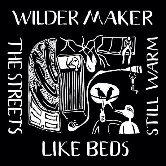 Streets Like Beds Stillwarm - Vinile LP di Wilder Maker