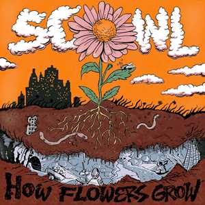 Vinile How Flowers Grow Scowl
