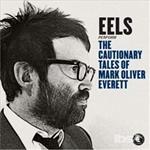 Cautionary Tales Of Mark Oliver Everett