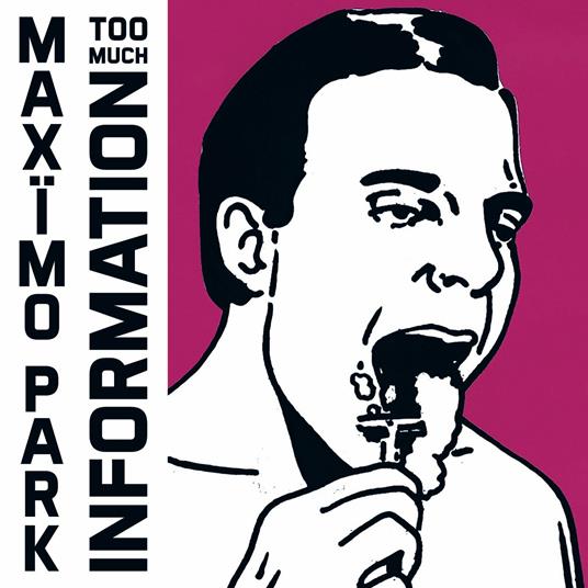 Too Much Information - CD Audio di Maximo Park