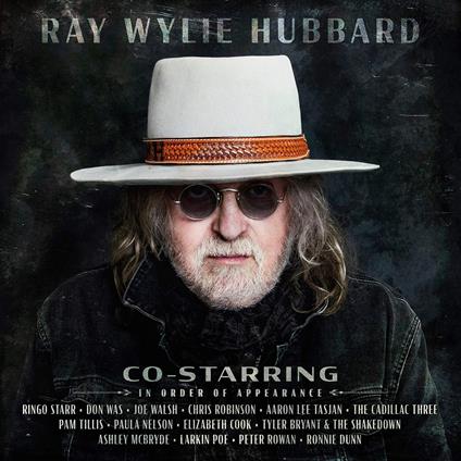 Co-Starring - Vinile LP di Ray Wylie Hubbard