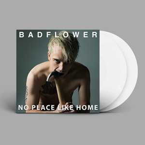 Vinile No Place Like Home Badflower