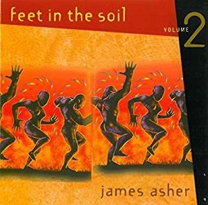 Feet in the Soil 2 - CD Audio di James Asher