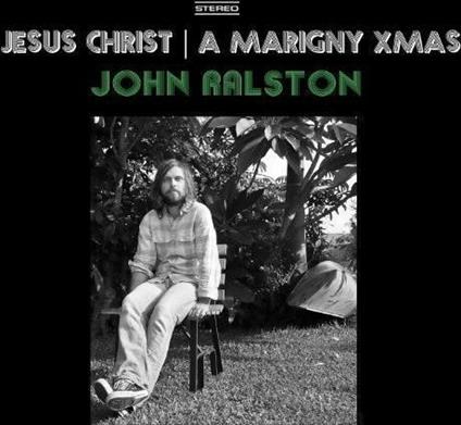 Jesus Christ-A Marigny Xmas - Vinile LP di John Ralston