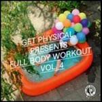 Get Physical presents Full Body Workout vol.4 - CD Audio