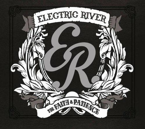 The Faith and Patience - CD Audio di Electric River