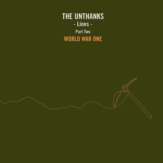 Lines part 2: World War One - Vinile 10'' di Unthanks