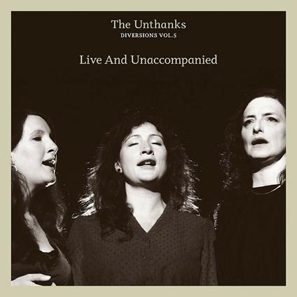 Diversions vol.5 - CD Audio + DVD di Unthanks