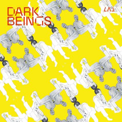 Dark Beings - CD Audio di LAL