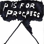 P Is For Progress
