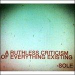 Ruthless Criticism of Everything Existing - CD Audio di Sole