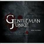 Soul To Soul - CD Audio di Gentleman Junkie