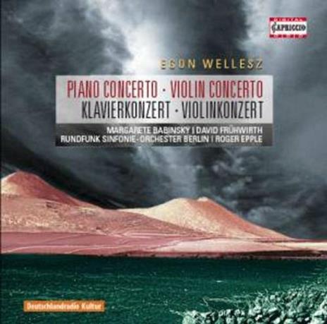 Concerto per pianoforte - Concerto per violino - CD Audio di Egon Wellesz