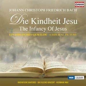 L'infanzia di Gesù - CD Audio di Johann Christoph Friedrich Bach,Max Hermann