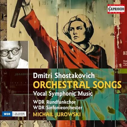 Orchestral Songs - Vocal Symphonic Music - CD Audio di Dmitri Shostakovich