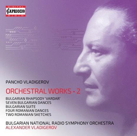 Orchestral Works 2 - CD Audio di Pancho Vladigerov