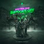 Greetings From Suffocate City - Beyond The Abyss