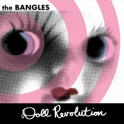 Doll Revolution (Coloured) - Vinile LP di Bangles