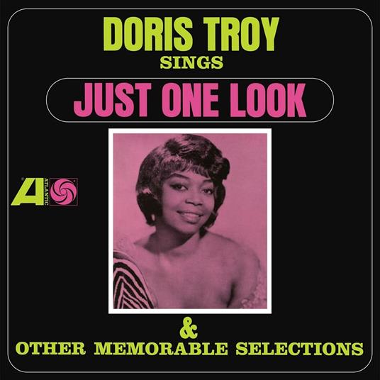 Just One Look & Other Memorable Selections (Ltd. Emerald Green Vinyl) - Vinile LP di Doris Troy