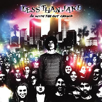 In With The Out Crowd - Vinile LP di Less Than Jake