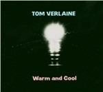 Warm And Cool - Vinile LP di Tom Verlaine