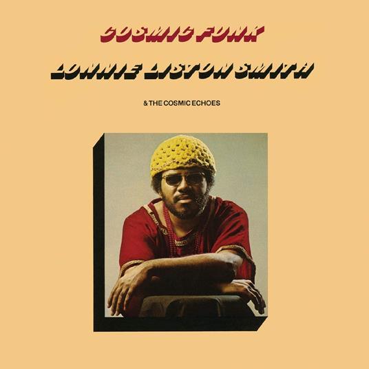 Cosmic Funk - Vinile LP di Lonnie Liston Smith,Cosmic Echoes
