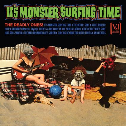 It's Monster Surfing Time - Vinile LP di Deadly Ones