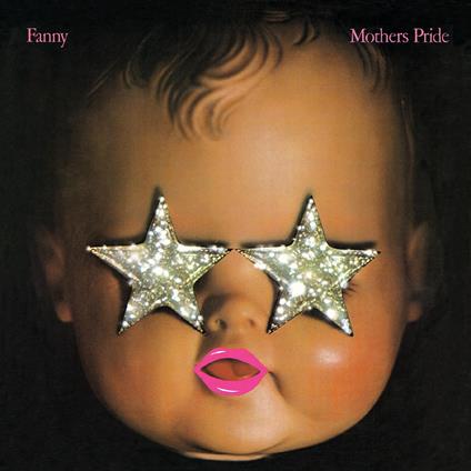 Mothers Pride - Vinile LP di Fanny