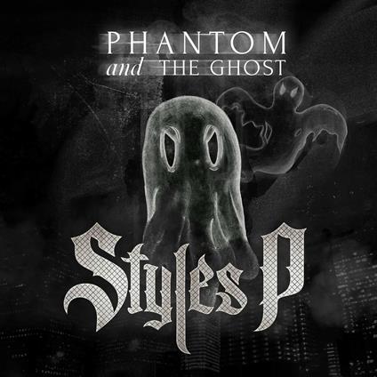 Phantom Of The Ghost - CD Audio di Styles P