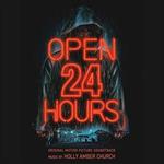 Open 24 Hours (Colonna Sonora)