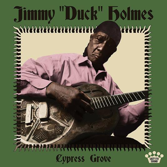 Cypress Grove - CD Audio di Jimmy Duck Holmes