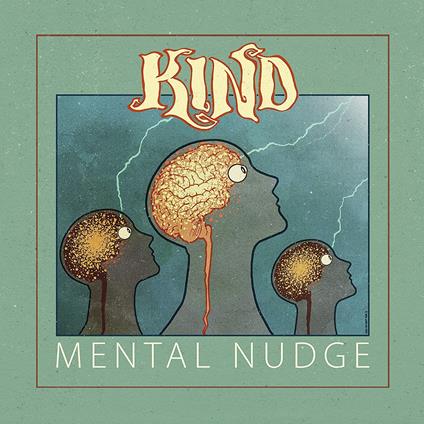 Mental Nudge - CD Audio di Kind