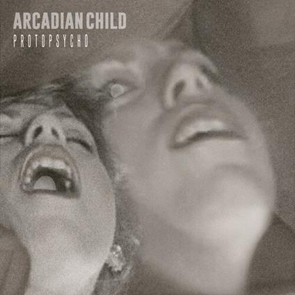 Protopsycho - CD Audio di Arcadian Child