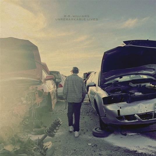Unremarkable Lives - Vinile LP di R.R. Williams