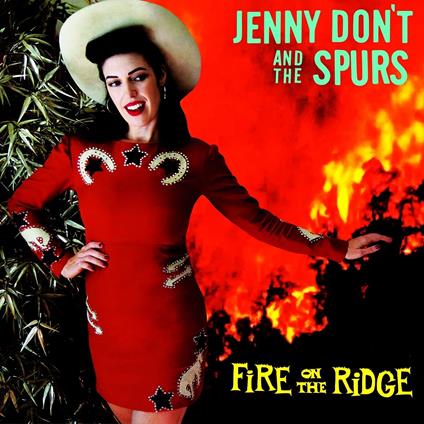 Fire On The Ridge - CD Audio di Jenny Don't & the Spurs