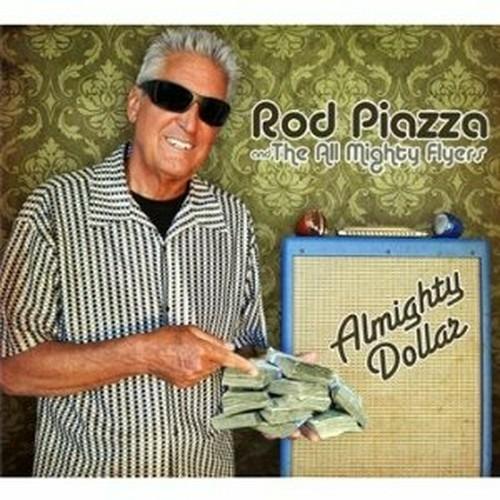Almighty Dollar - CD Audio di Rod Piazza