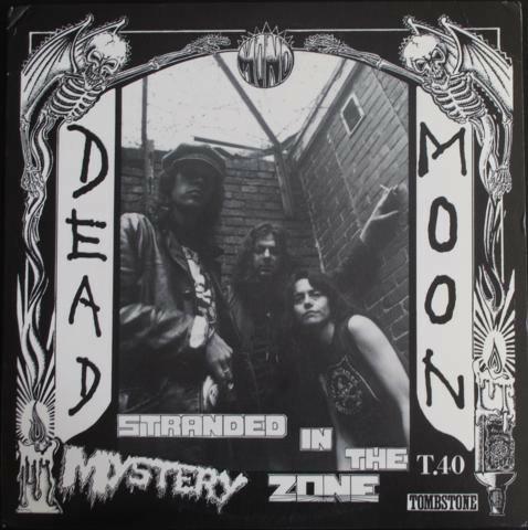 Stranded in the Mysteryzone - Vinile LP di Dead Moon