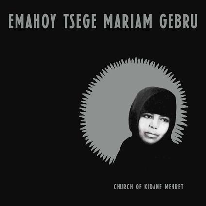 Church Of Kidane Mehret - CD Audio di Emahoy Tsegué-Maryam Guèbrou